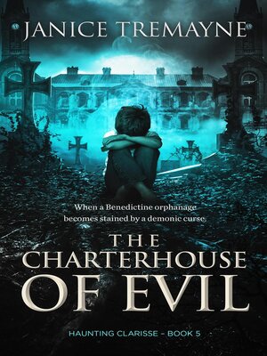 cover image of The Charterhouse of Evil